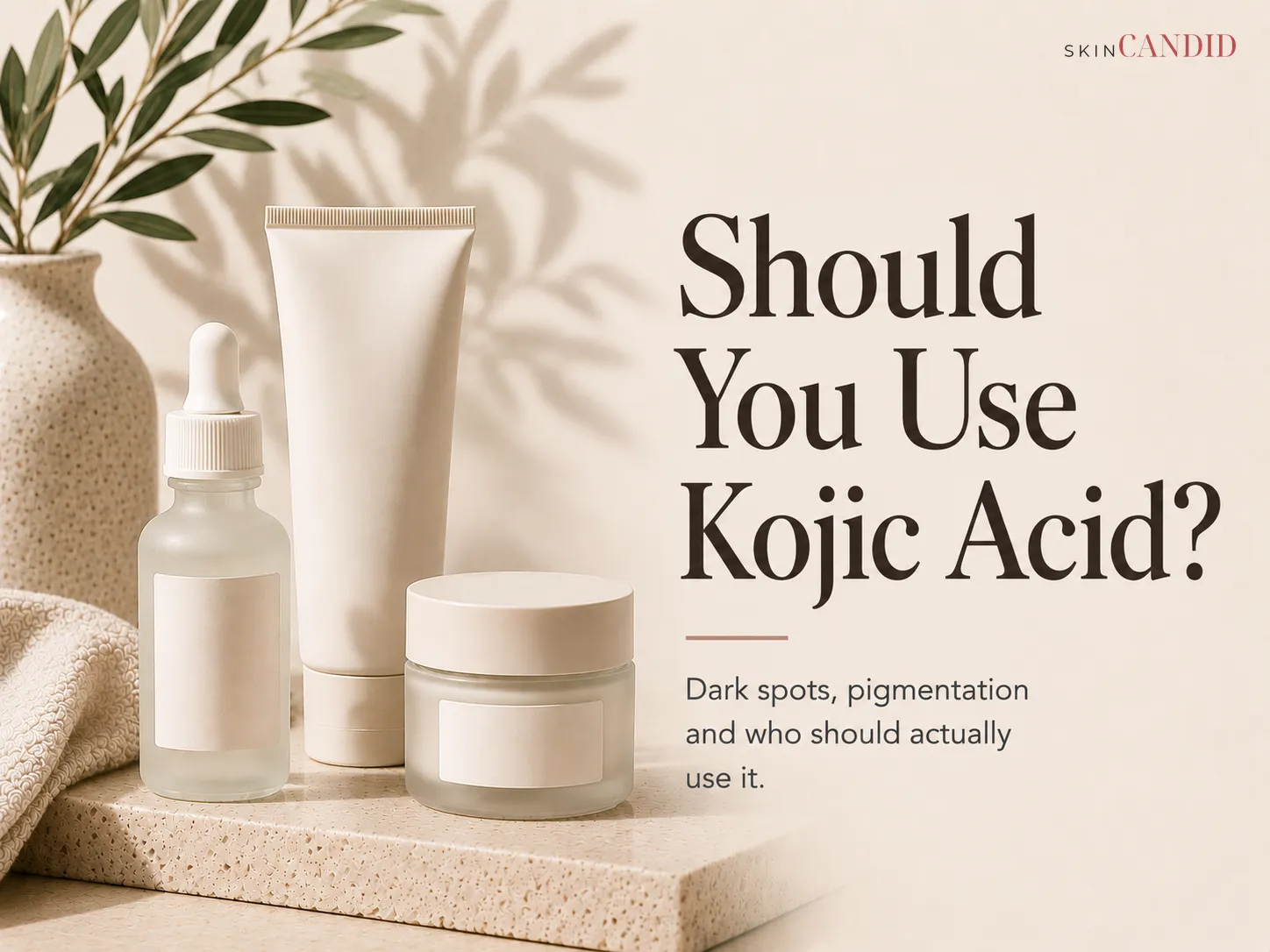 Should You Use Kojic Acid?